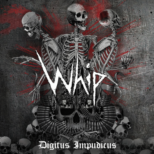 Whip : Digitus Impudicus